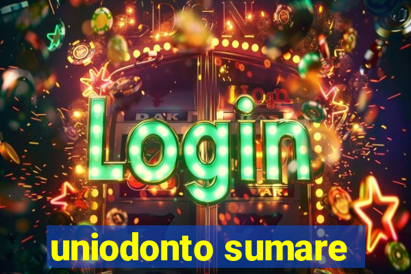 uniodonto sumare